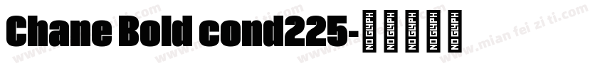 Chane Bold cond225字体转换